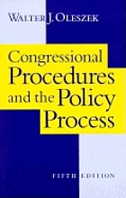Congressional procedures and the policy process