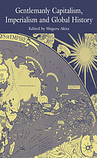 Gentlemanly capitalism, imperialism, and global history