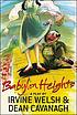 Babylon Heights door Irvine Welsh