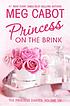 Princess on the brink von Meg Cabot