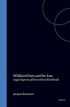 Wildland fires and the law : legal aspects of forest fires worldwide
