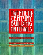 Twentieth-century building materials : history and conservation