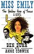Miss Emily, the Yellow Rose of Texas : a novel von Ben Durr