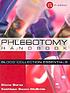 Phlebotomy handbook : blood collection essentials