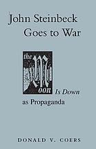 John Steinbeck as propagandist : The moon is down goes to war