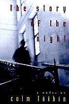 The story of the night : a novel