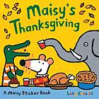 Maisy's Thanksgiving : sticker book von Lucy Cousins