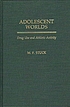 Adolescent worlds : drug use and athletic activity