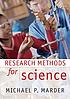 Research methods for science by Michael P Marder