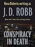 Conspiracy in death de J  D Robb