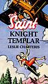 Knight Templar de Leslie Charteris