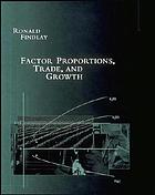 Factor proportions, trade, and growth