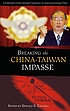 Breaking the China-Taiwan impasse