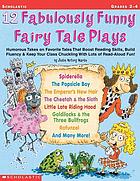 12 fabulously funny fairy tale plays