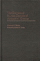 The divine and human comedy of Andrew M. Greeley