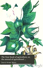 The Year-book of agriculture, or, the annual of agricultural progress and discovery for ...