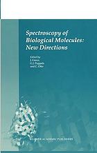 Spectroscopy of biological molecules : new directions