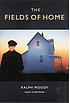 The fields of home von Ralph Moody