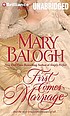 First comes marriage de Mary Balogh