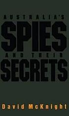 Australia's spies and their secrets