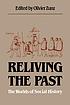Reliving the past : the worlds of social history