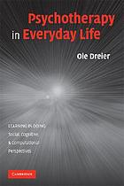 Psychotherapy in everyday life