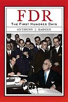 FDR : the first hundred days