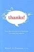 Thanks! : how the new science of gratitude can make you happier