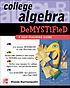 College algebra demystified