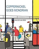 Coppernickel goes Mondrian