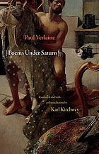 Poems under Saturn = Poèmes saturniens