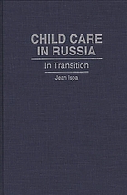 Child care in Russia : in transition