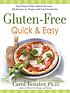 Gluten Free Quick & Easy by Ph  D   Carol Fenster