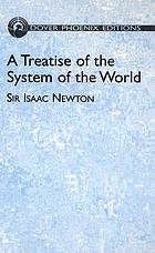 A treatise of the system of the world