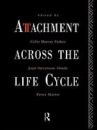 Attachment across the life cycle