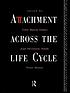 Attachment across the life cycle