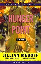 The hunger point [a novel
