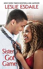 Sister got game