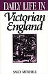 Daily life in Victorian England por  Sally Mitchell 