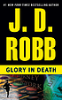 Glory in death de  J  D Robb 