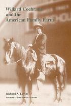 Willard Cochrane and the American family farm