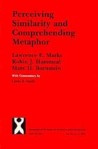 Perceiving similarity and comprehending metaphor