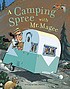 A camping spree with Mr. Magee 著者：  Chris Van Dusen 