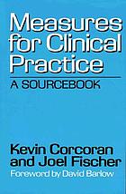 Measures for clinical practice : a sourcebook