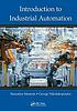 Introduction to industrial automation by Stamatios Manesis
