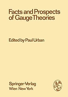 Facts and prospects of gauge theories : proceedings