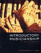 Introductory musicianship : a workbook