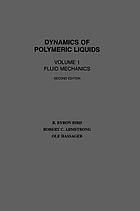 Dynamics of polymeric liquids. Volume 1, Fluid mechanics