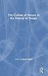 The culture of nature in the history of design by Kjetil Fallan