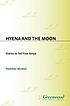 Hyena and the moon : stories to tell from Kenya por Heather McNeil